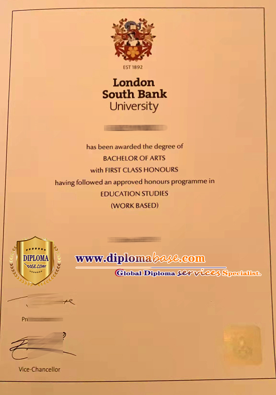 A quick way to buy a fake diploma from London South Bank University.